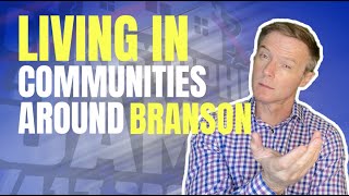 Where to live around Branson, Missouri