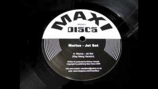 Marius -- Jet Set (Ray Mang Version)