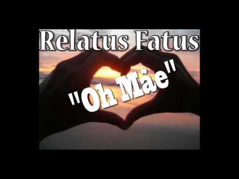 Oh Mãe - Relatus Fatus