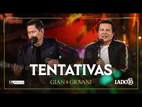 Tentativas - Gian e Giovani