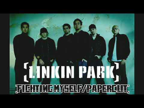 Linkin Park - Fighting Myself/Papercut (Mashup)
