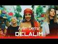 Diyarbekir Yoluna Delalım Aylin Demir
