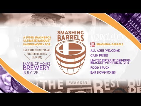 Barrel of Monks & Cheffrey Eats Presents: Smashing Barrels