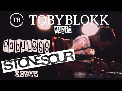 Stone Sour - Fabuless ( Toby Blokk Cover )