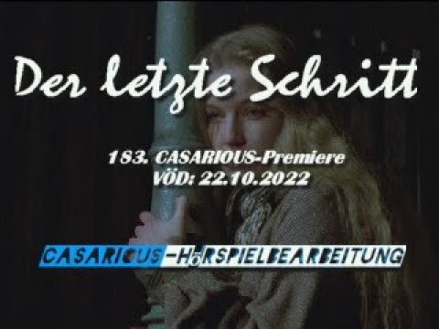 Der letzte Schritt/ Krimihsp./ 183. CASARIOUS-Premiere/ Tilly Lauenstein, Robert Atzorn