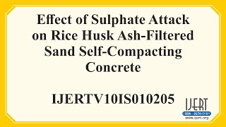 Effect of Sulphate Attack on Rice Husk Ash-Filtered Sand Self-Compacting Concrete