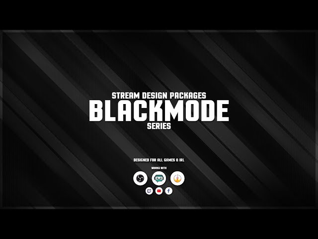 Blackmode Package - #1 Shop for Streamers | OWN3D