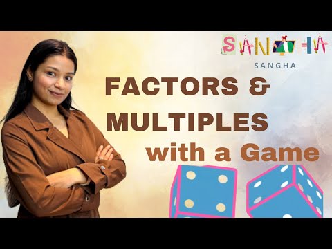 Learn FACTORS & MULTIPLES with SANGHA in a Game way -Dice rolling activity,practice concept funlearn