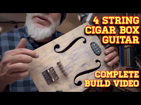 Cigar Box Guitar - 4 String - Complete Build Video w/ Sound Samples 😎👍🏽