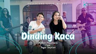 Download lagu Azizah Maumere Feat Tegar Septian - Dinding Kaca ( Live Music) mp3