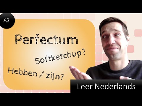 Learn Dutch: Het perfectum