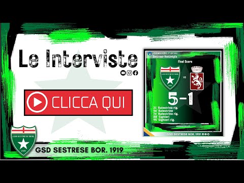 SESTRESE-Ventimiglia 5-1 | 🎤 INTERVISTE - 17-9-23