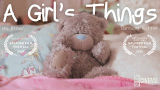 A GIRL'S THINGS | STUDENT SHORT FILM