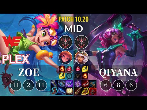 WE Plex Zoe vs Qiyana Mid - KR Patch 10.20