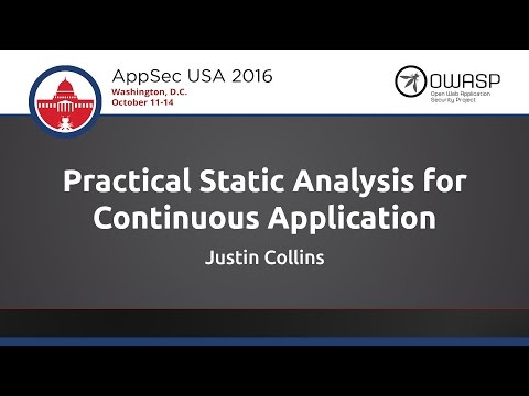 Image thumbnail for talk Practical Static Analysis for Continuous Application Security