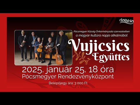A Vujicsics Együttes ad koncertet Pócsmegyeren január 25-én