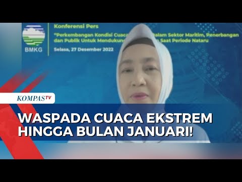 Peringatkan Masyarakat, BMKG: Potensi Cuaca Ekstrem 28 Desember   2 Januari 2023