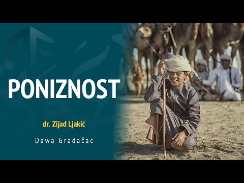 PONIZNOST - dr. Zijad Ljakić