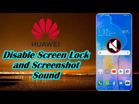 Disable Screen Lock and Screenshot Sound in Huawei