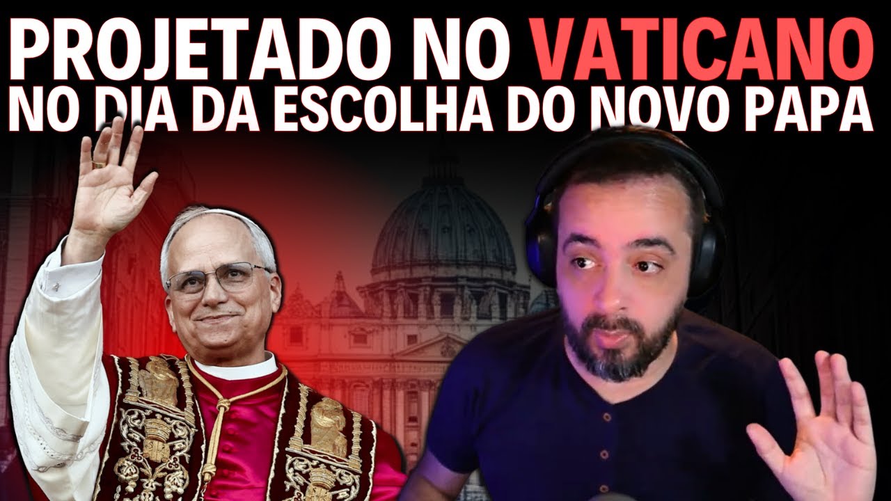 PROJECTED IN THE VATICAN ON THE DAY OF THE CHOICE OF THE NEW POPE