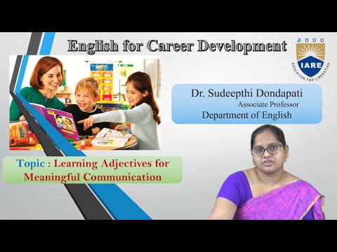 Learning Adjectives for Meaningful Communication by Dr. Sudeepthi Dondapati