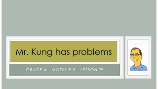 Eureka Math, 4th Grade, Module 5, Lesson 25