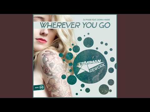 Wherever You Go (Starman Remix)