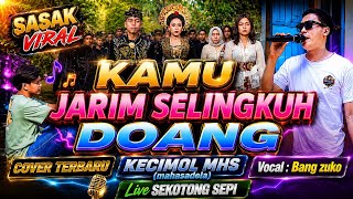 Download lagu SASAK VIRAL KAMU SELINGKUH DOANG Cover KECIMOL MHS (mahasadela) terbaru 2026 mp3