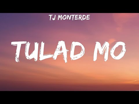 Tj Monterde - Tulad Mo (Lyrics)