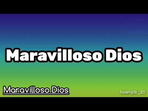 Maravilloso Dios - Inspiración