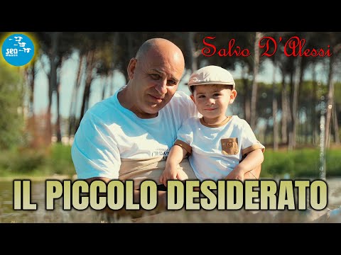 Salvo D'Alessi - Il piccolo Desiderato ( Ufficiale 2025 )