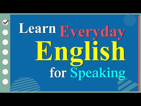 Learn English Speaking Easily Quickly - Practice Speaking English for Everyday
