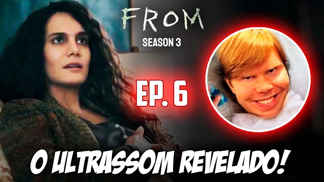 SAIU! TRAILER EP. 6 DE FROM (ORIGEM) TEMP. 3 EXPLICADO!