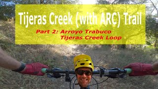Tijeras Creek- Arroyo Trabuco Trail Loop : Part 2