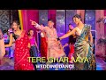 Tere Ghar Aaya Mai Aaya Tujhko Lene Wedding Dance Abhi Jain Team Disha Ki Bandoli Mai Dance