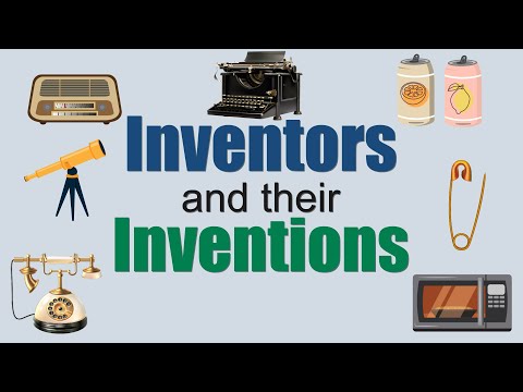 Inventors and their Inventions for kids | Scientist name and their invention