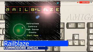 Commodore Amiga -=Railblaze=-