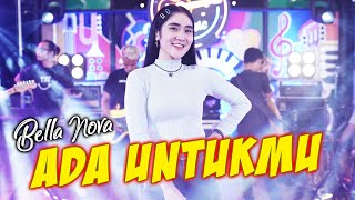 Download lagu Bella Nova - Ada Untukmu (Live Music) mp3 Download lagu Bella Nova - Ada Untukmu (Live Music) mp3