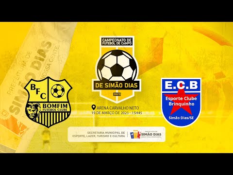 BOMFIM F.C X  BRINQUINHO F.C -  CAMPEONATO DE FUTEBOL DE CAMPO DE SIMÃO DIAS 2023