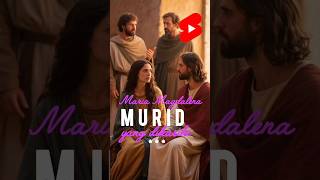 Download lagu Maria Magdalena Murid Yang Dikasihi Yesus ✝️💞#shortvideo #history mp3 Download lagu Maria Magdalena Murid Yang Dikasihi Yesus ✝️💞#shortvideo #history mp3