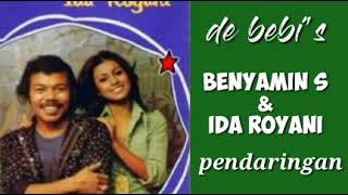 Download lagu BENYAMIN S & IDA ROYANI  -  Pendaringan mp3