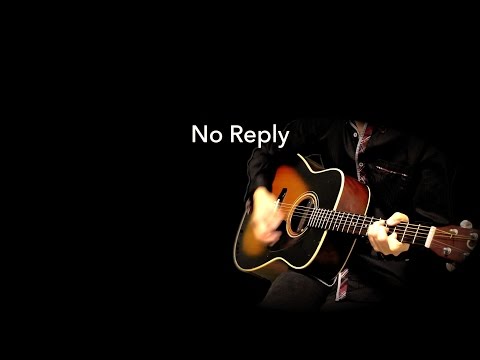 No Reply - The Beatles karaoke cover