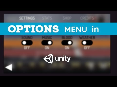 SETTINGS MENU in Unity | Part 1