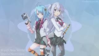 Nightcore - Brand New World [Gakusen Toshi Asterisk S1 OP 1]