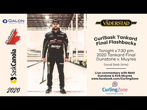 2020 Curlsask Tankard Finals Rewatch: Matt Dunstone vs. Kirk Muyres