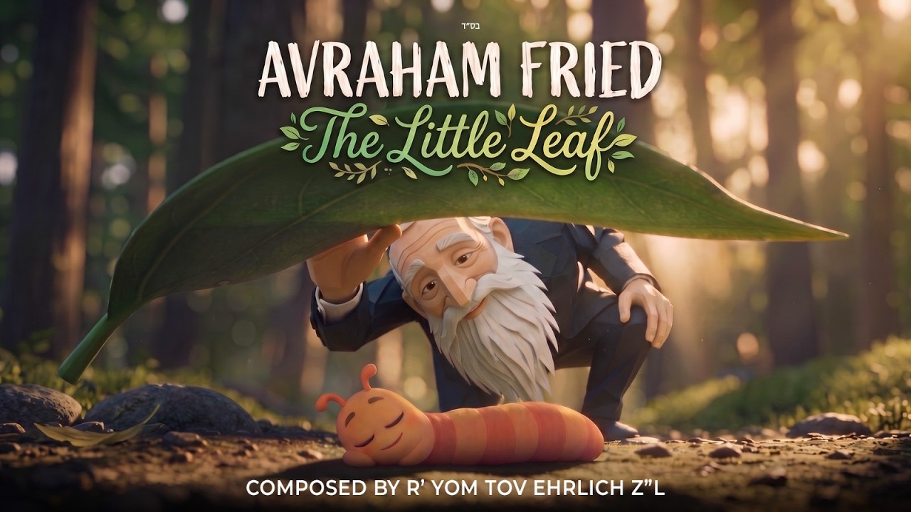 The Little Leaf | Avraham Fried