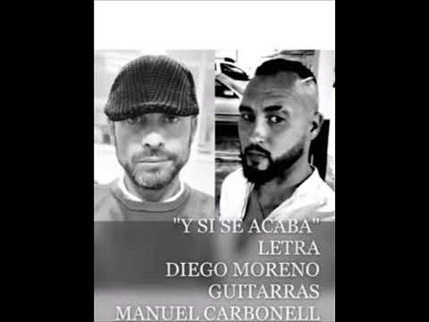 Diego Moreno Abujas Y Si Se Acaba 2019