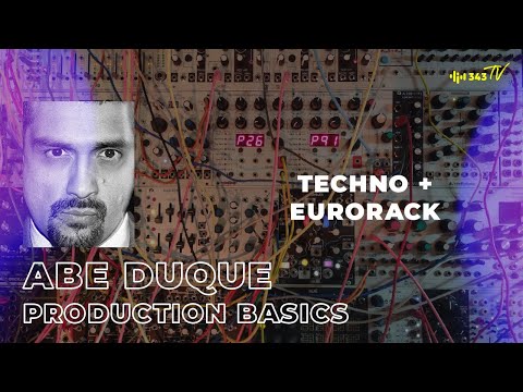 Making Techno With Eurorack  | Production Basics with Abe Duque