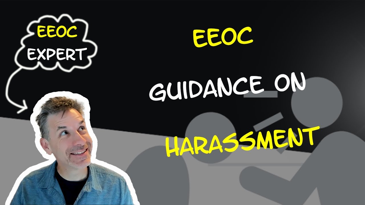 EEOC Guidance on Harassment