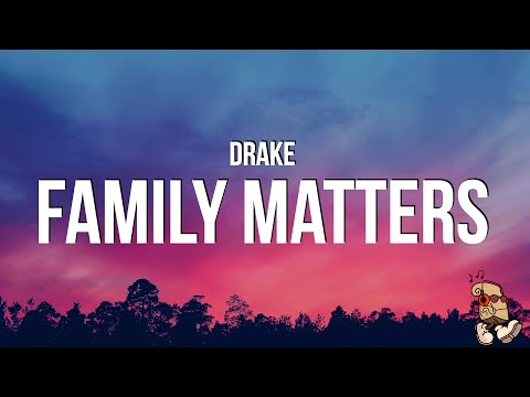 Drake - FAMILY MATTERS (Lyrics) Kendrick Diss